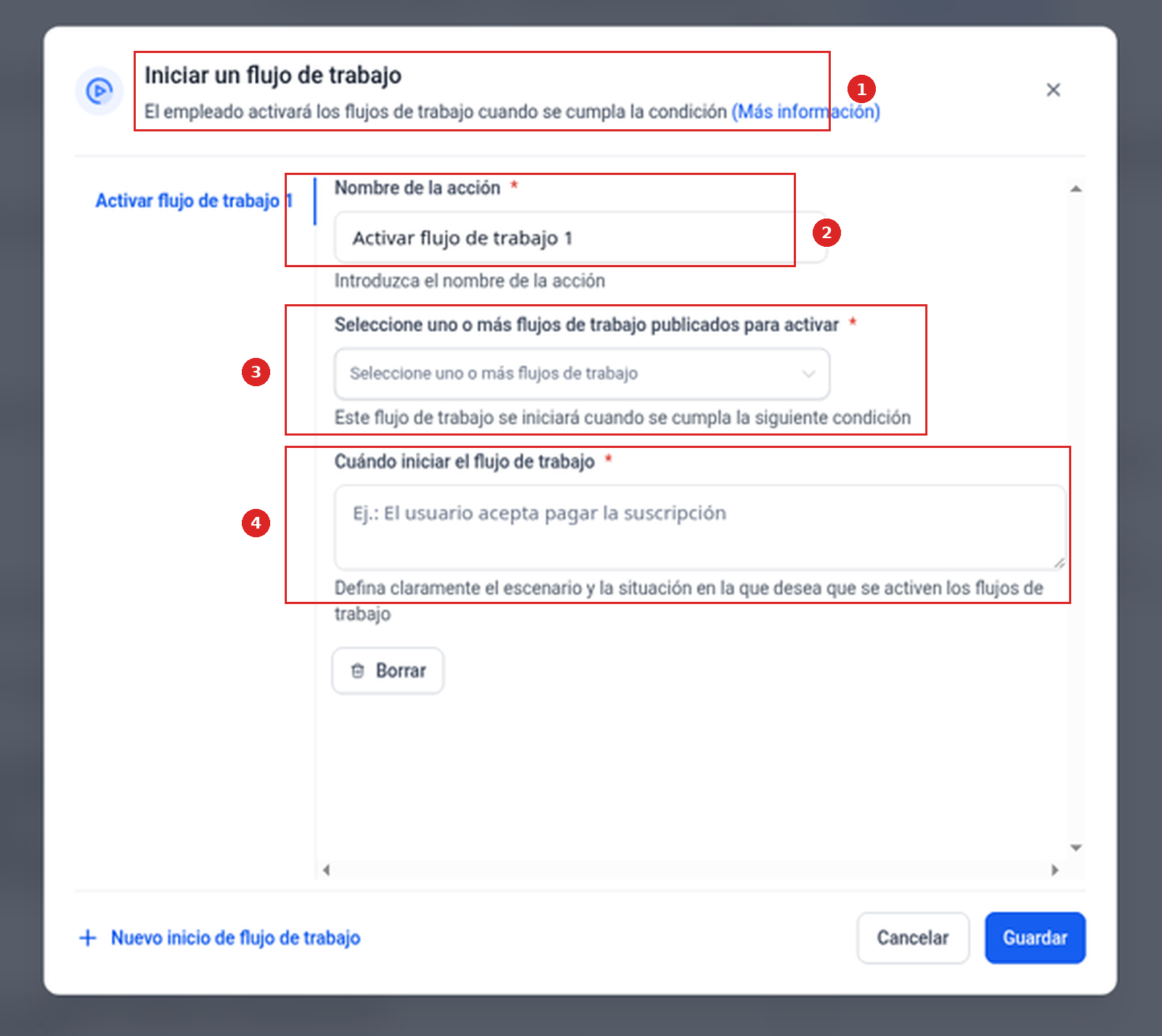Ventana Iniciar un flujo de trabajo con Nombre de la acción, el selector de workflows y Cuándo iniciar el flujo de trabajo