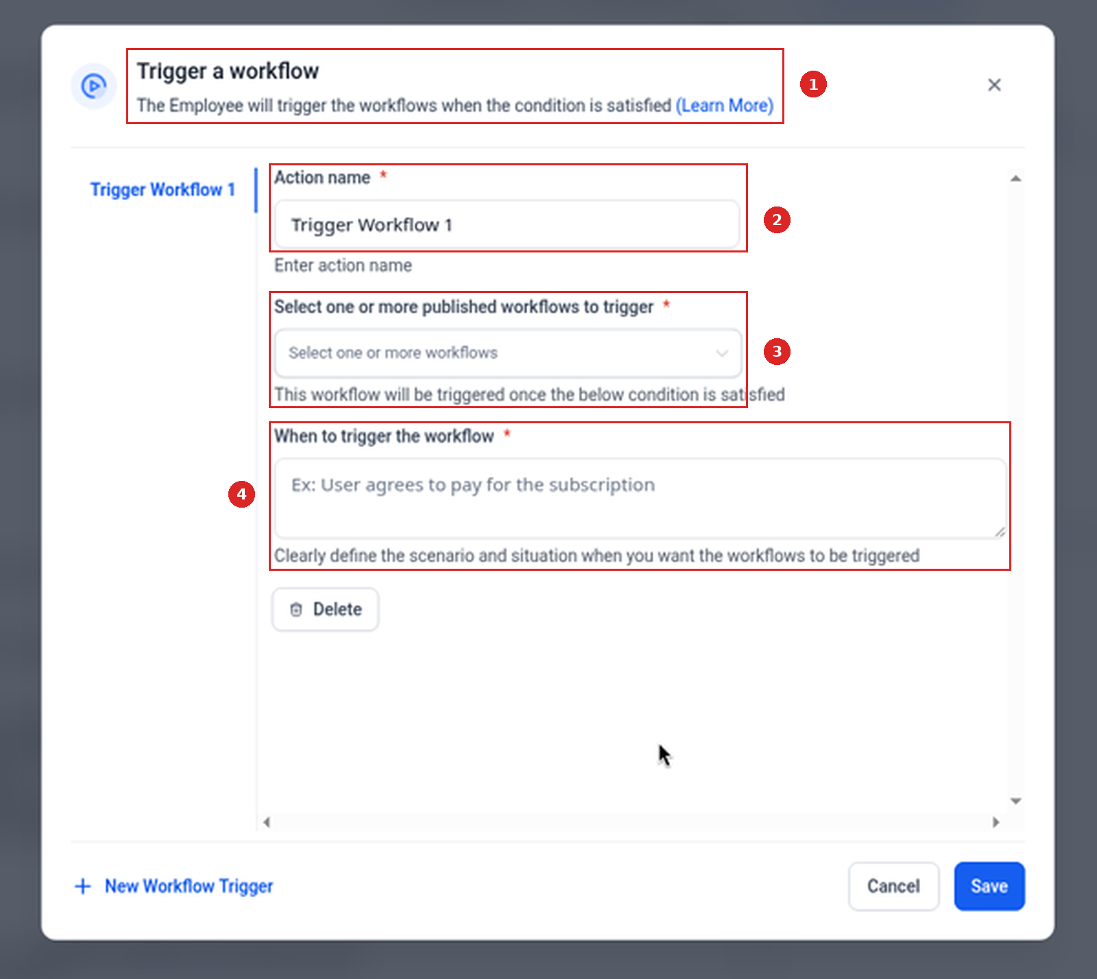 Trigger a workflow dialog with Action name, workflow selector and When to trigger the workflow